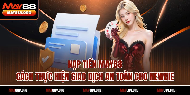 Nạp tiền may88